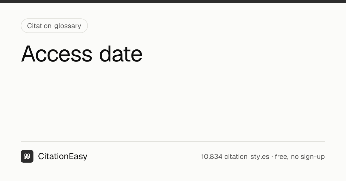 Access date — definition and examples | CitationEasy
