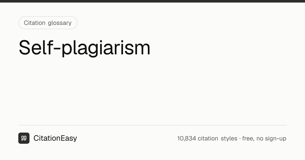 Self-plagiarism — definition and examples | CitationEasy
