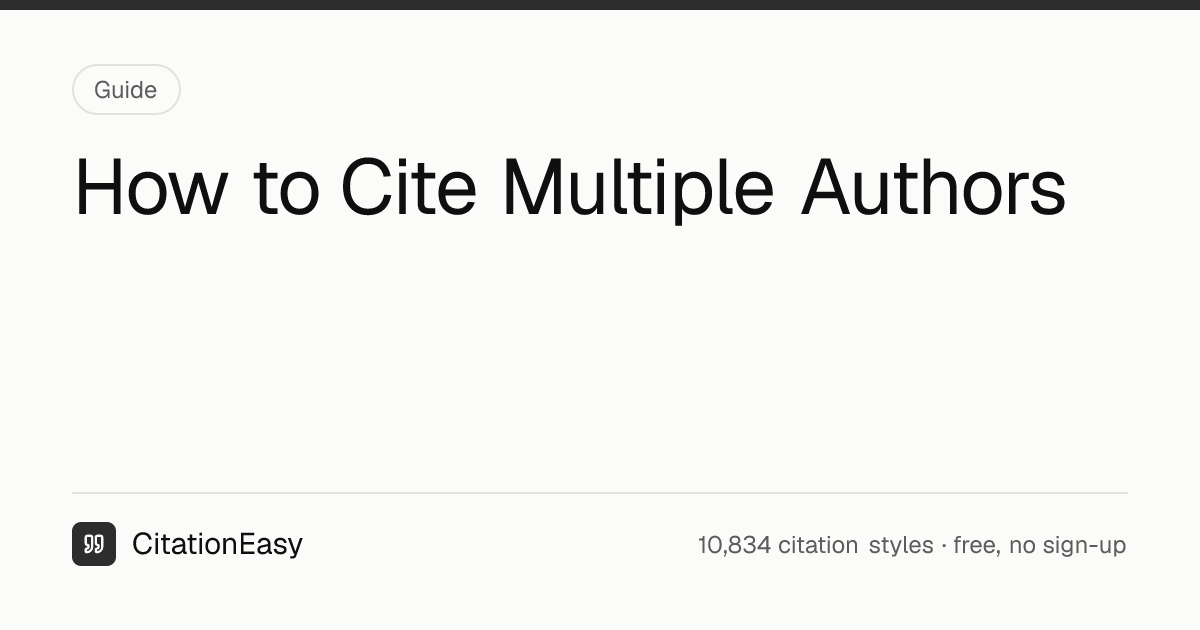 How to Cite Multiple Authors in APA, MLA, and Chicago [2026 ...