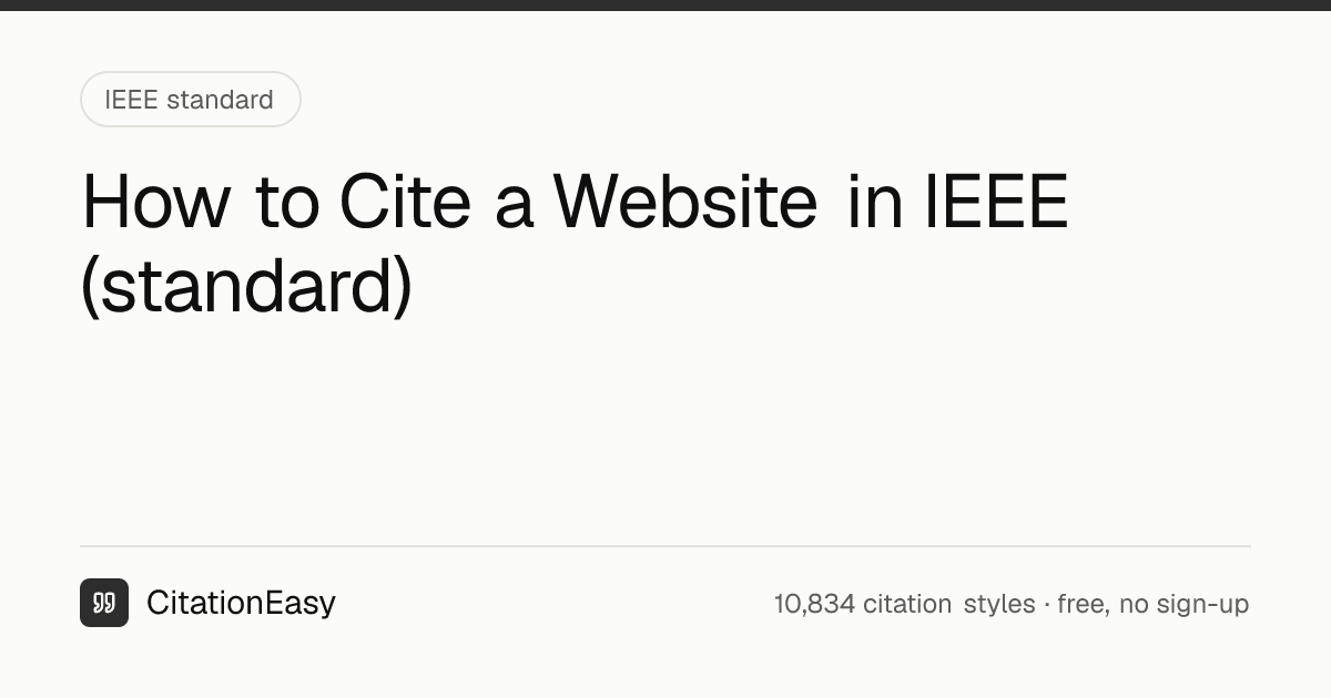 How to Cite a Website in IEEE [standard, Updated 2026] | CitationEasy