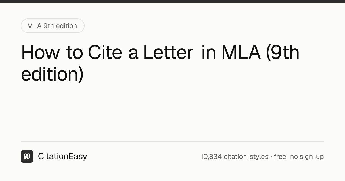 How to Cite a Letter in MLA [9th edition, Updated 2026] | CitationEasy
