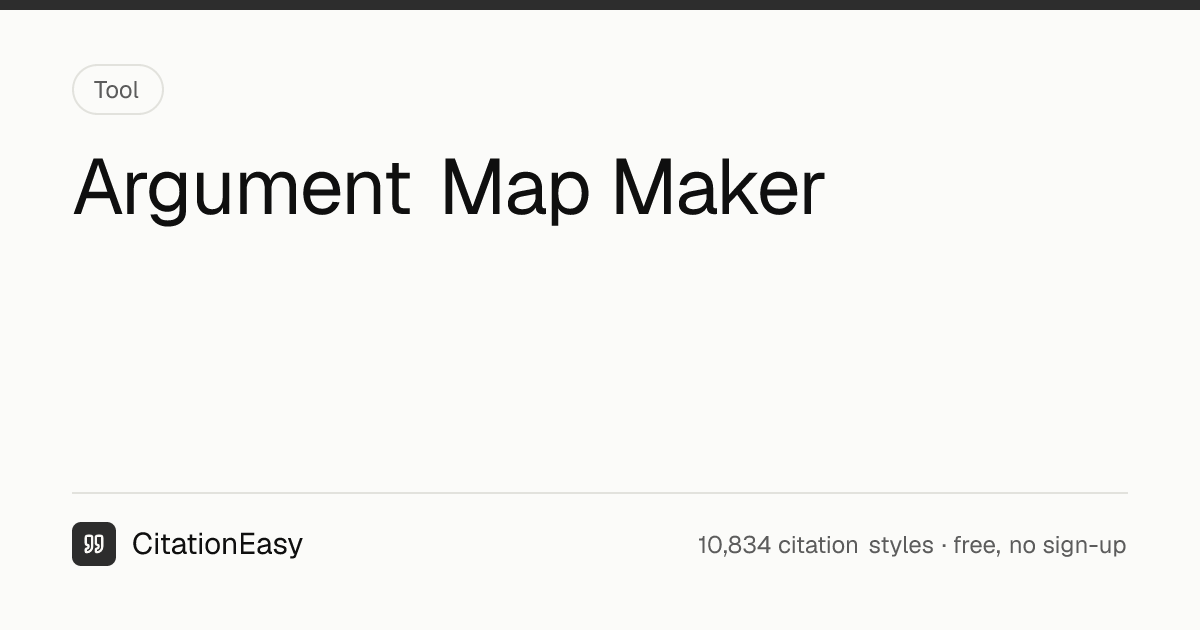 Argument Map Maker - Reasons, Objections, Rebuttals | CitationEasy