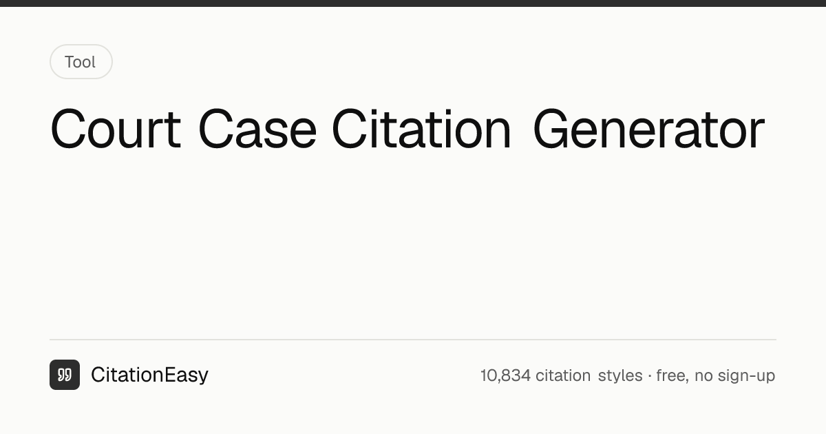 Court Case Citation Generator - Cite a Legal Case in APA, MLA ...