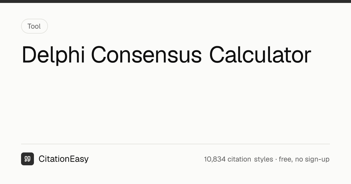 Delphi Consensus Calculator - Median, IQR & % Agreement by Round ...