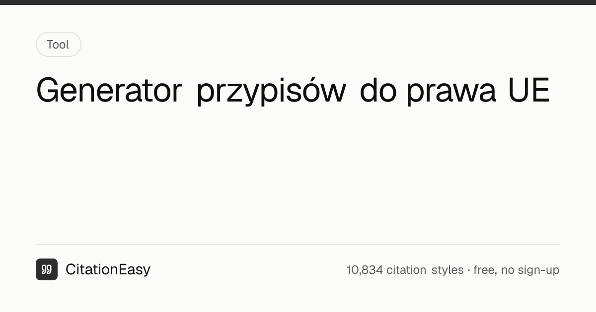 Generator przypisów do prawa UE - OSCOLA, APA i Harvard | CitationEasy