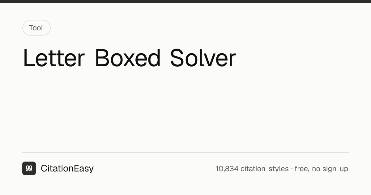 Letter Boxed Solver - Two-Word Solutions for Any Box | CitationEasy