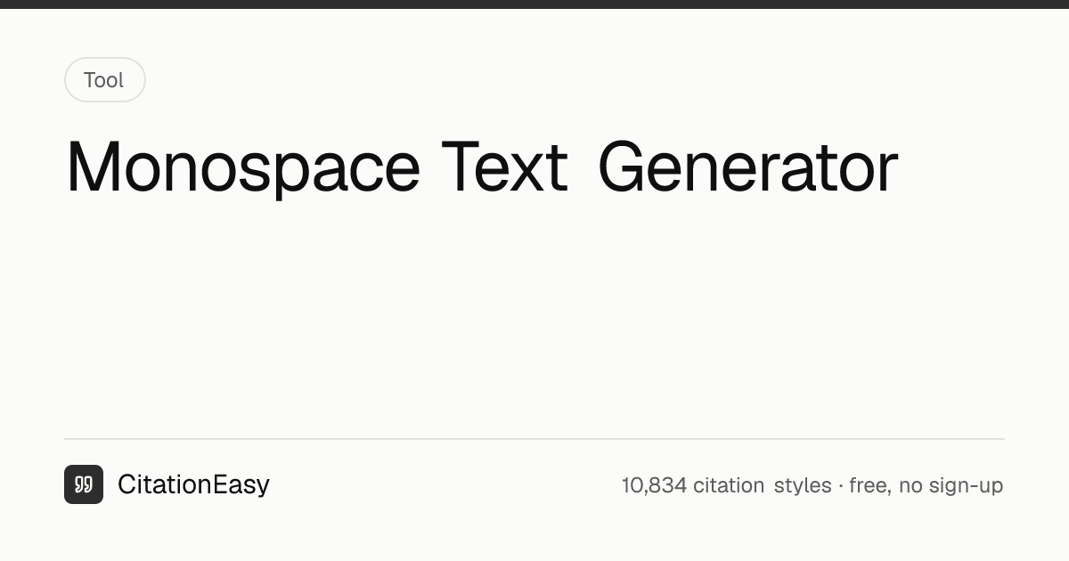 Monospace Text Generator - Copy and Paste Typewriter Text | CitationEasy