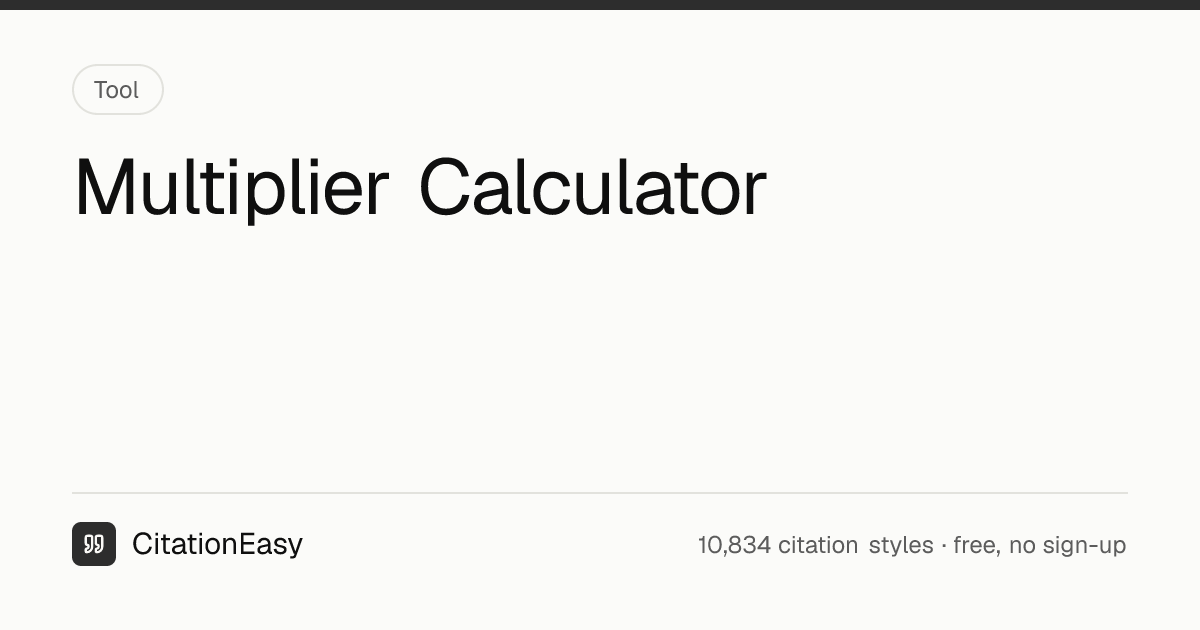 Multiplier Calculator - Spending, Tax and Money Multipliers | CitationEasy