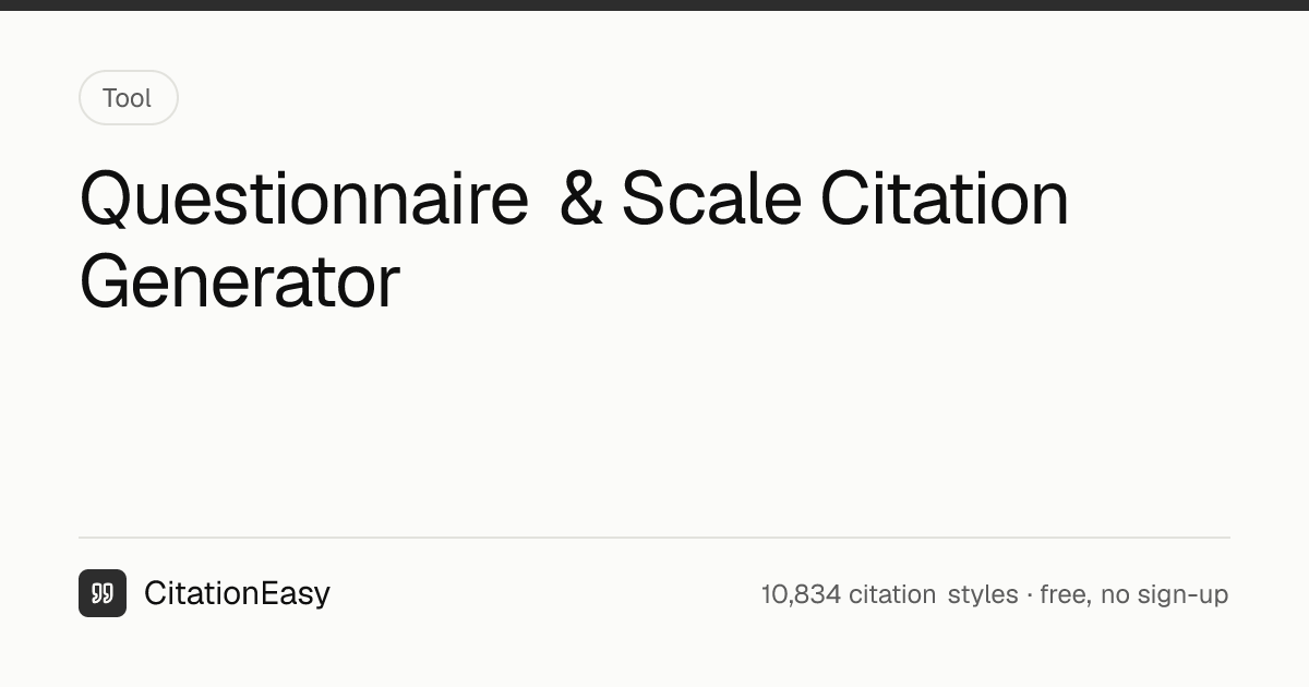Questionnaire & Scale Citation Generator - APA Tests | CitationEasy