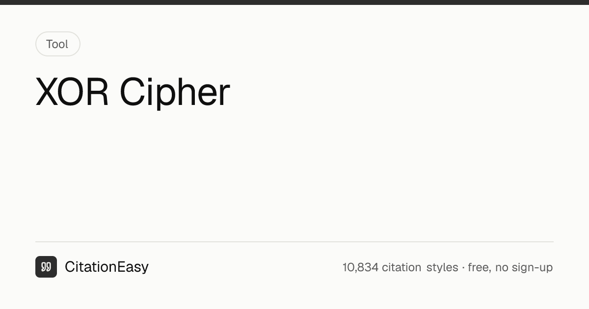 XOR Cipher - Encrypt and Decrypt With Hex or Base64 | CitationEasy