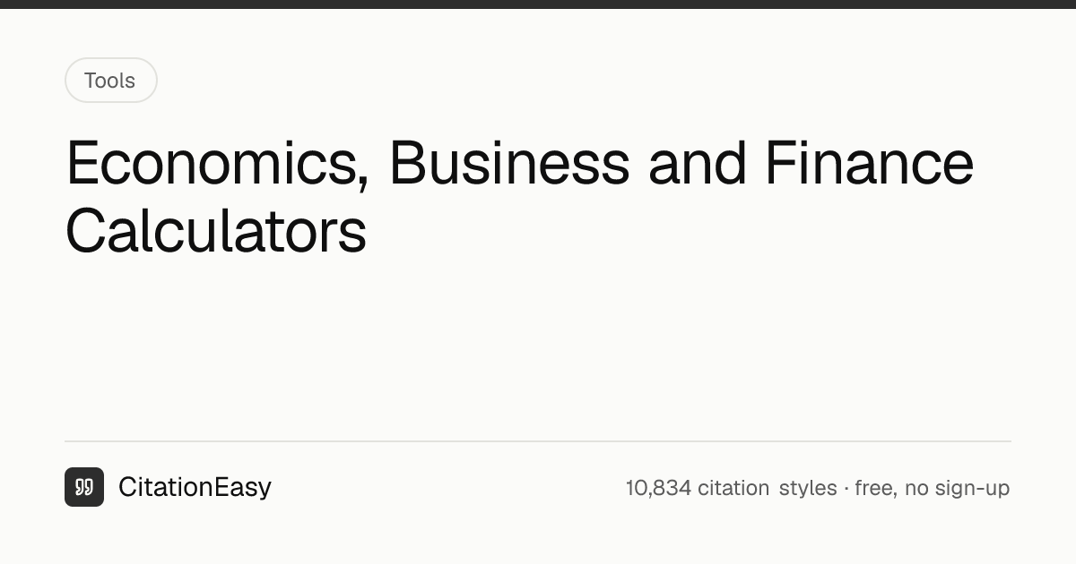 Economics & Finance Calculators for Students - Free | CitationEasy
